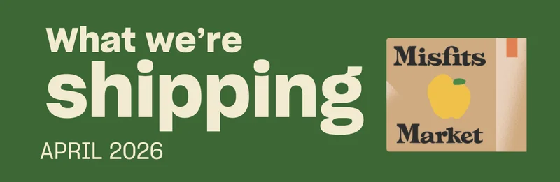 What We're Shipping April What We're Shipping April