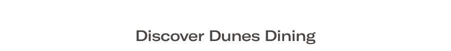 Dunes Dining