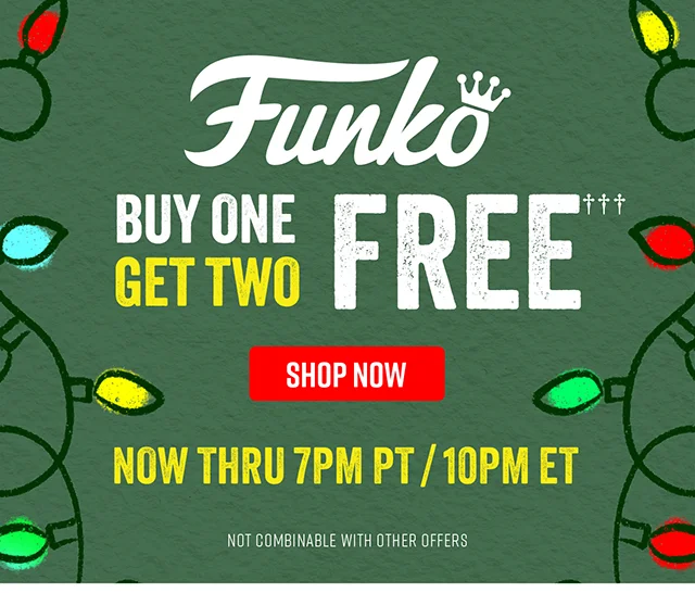 8 Hours Only Funko is Buy One, Get Two Free