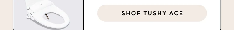 Shop TUSHY Ace