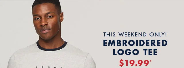 This weekend only!                                            Embroidered logo tee $19.99º