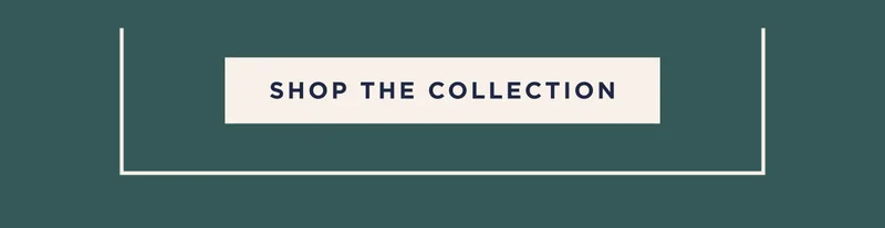 Shop The Collection