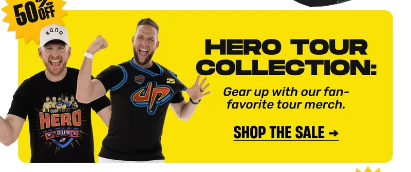 Hero Tour Collection - Up 50% Off - Shop the Sale