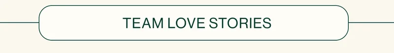 team love stories