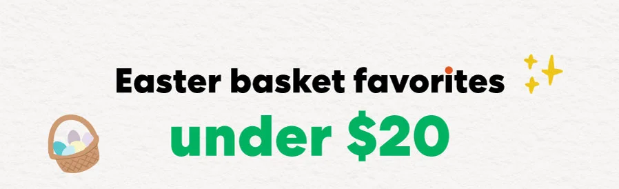 Easter basket favorites under $20