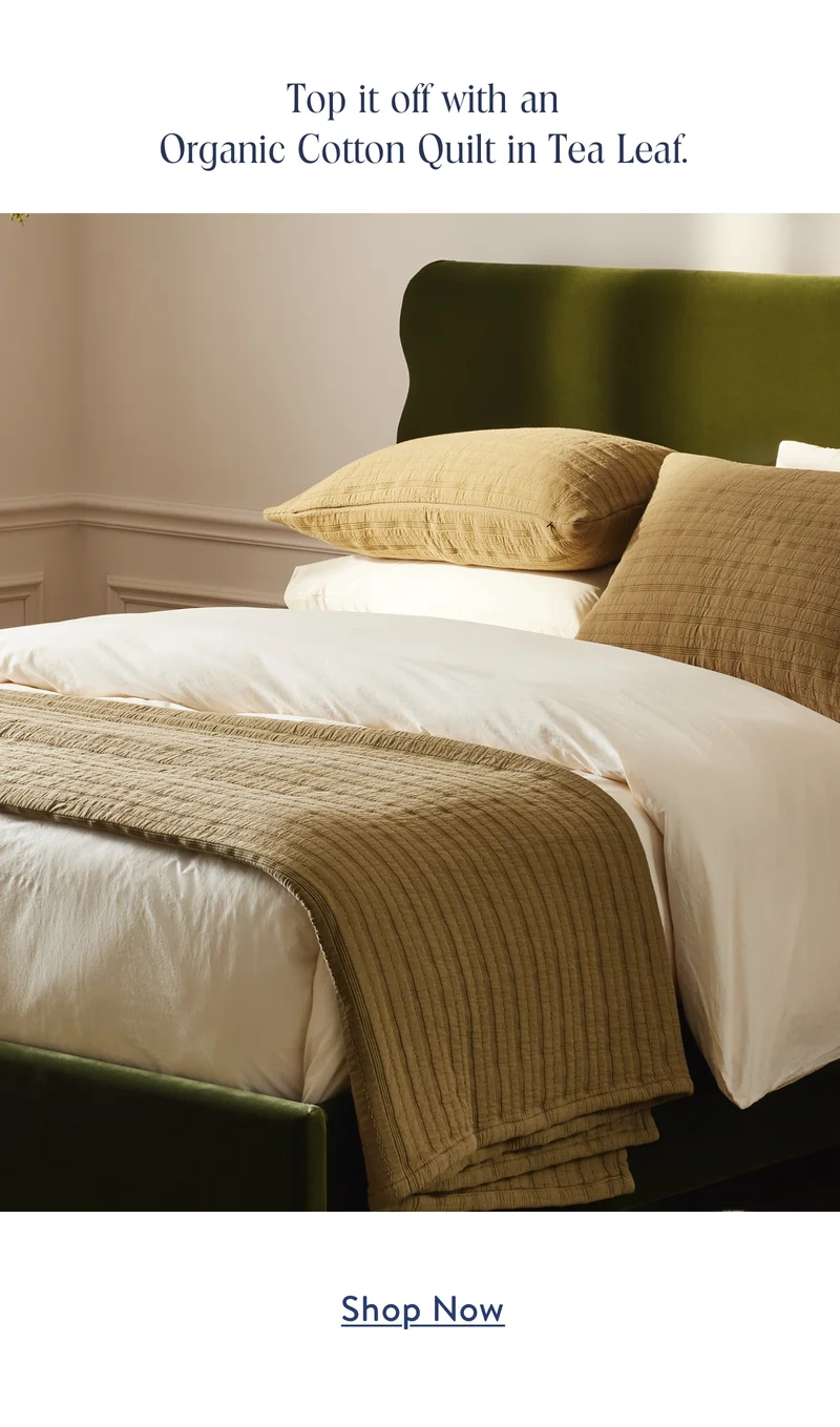Top it off with an organic cotton quilt