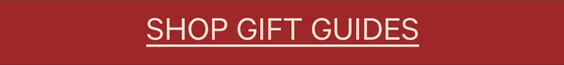 Shop Gift Guides