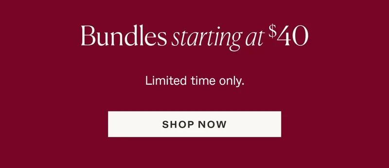Bundles starting at $40!