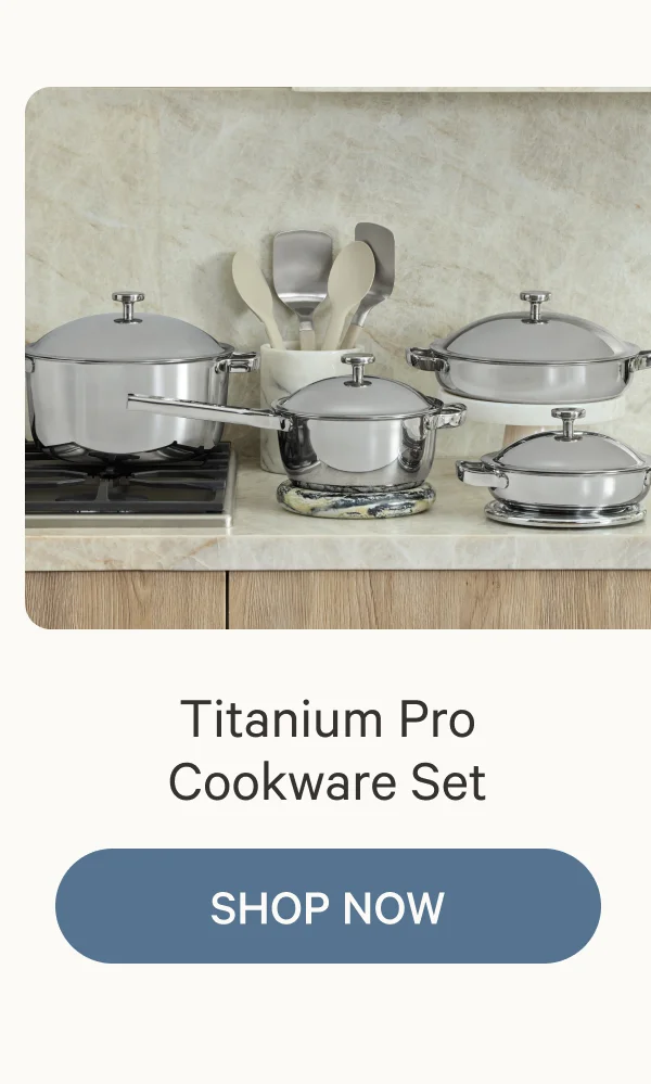 Titanium Pro Cookware Set