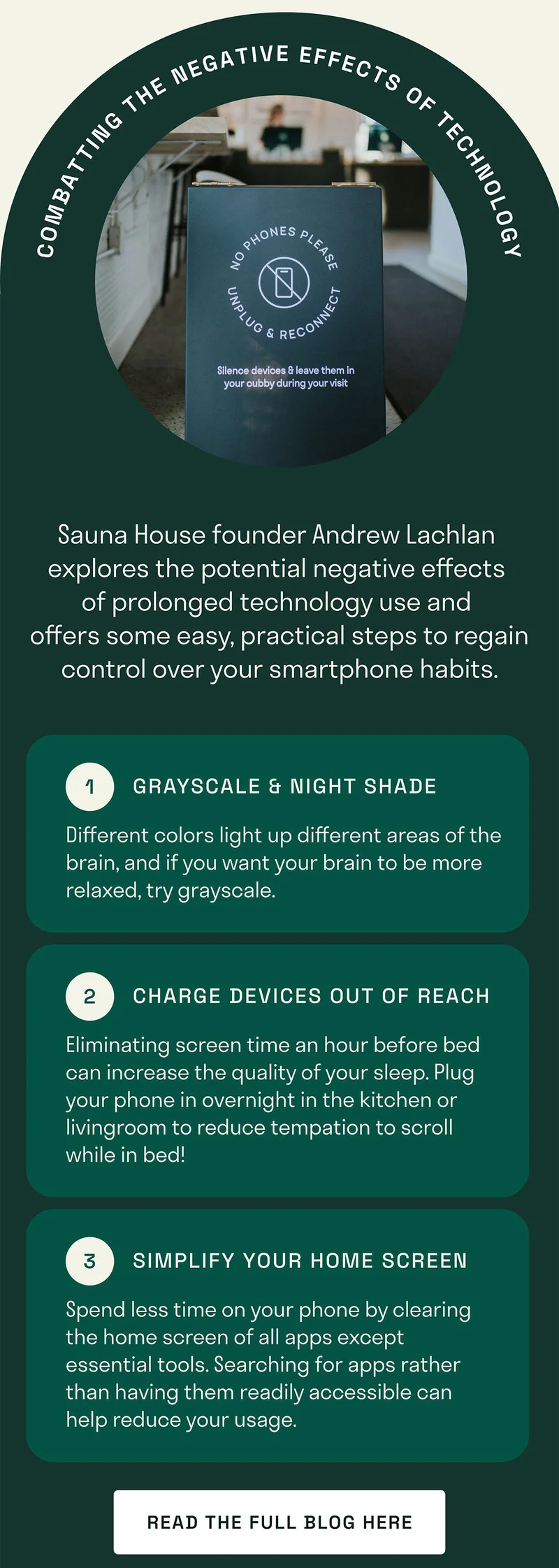 Sauna House founder Andrew Lachlan explores the potential negative effects of prolonged technology use and offers practical steps to regain control over your smartphone habits. He highlights that we are the first generation to experience long-term, consistent exposure to technology, which can have detrimental effects on our health.