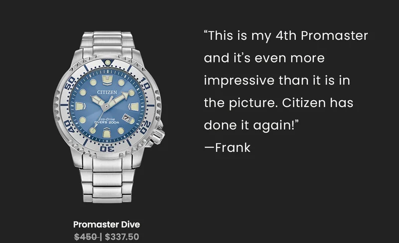 “This is my 4th Promaster and it’s even more impressive than it is in the picture. Citizen has done it again!!” – Frank
