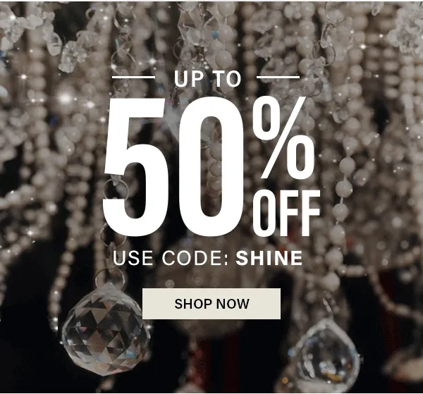 Up To 50% OFF Use Code Shine