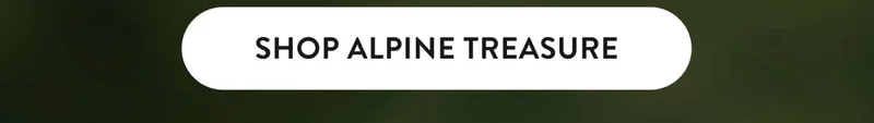 Shop All Alpine Treasure