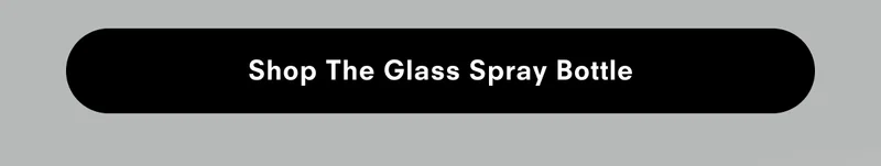 Shop the Glass Spray Bottle