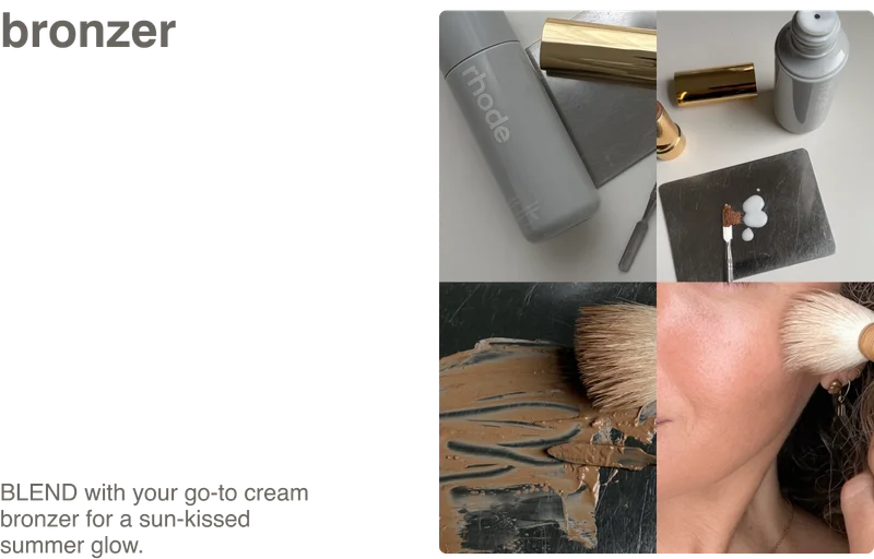 bronzer: BLEND with your go-to cream bronzer for a sun-kissed summer glow.