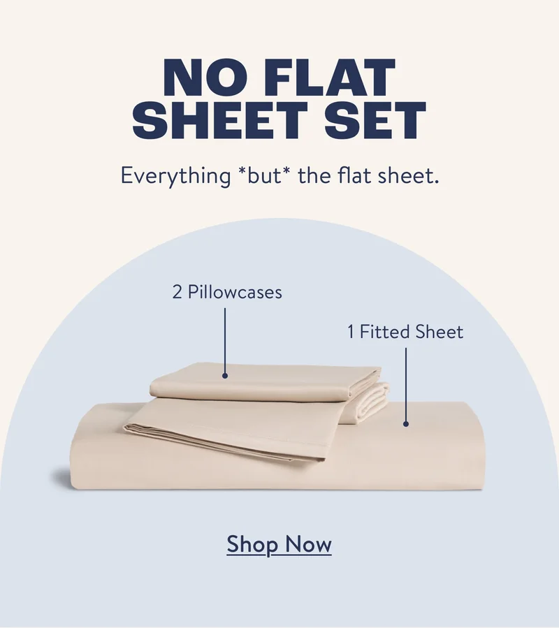 Shop no flat sheet sets now