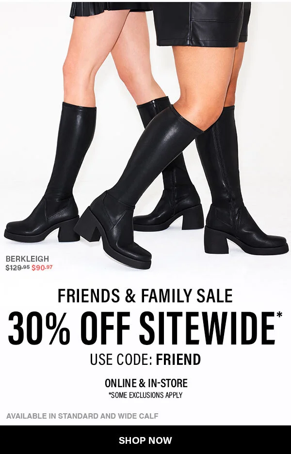 Friends and Family Sale 30% Off Site Wide