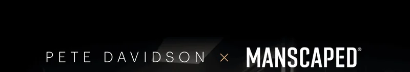 Pete Davidson x MANSCAPED®
