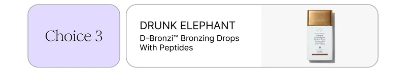 Choice 3 D-Bronzi™ Bronzing Drops with Peptides