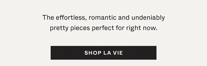 The effortless, romantic, and undeniably pretty pieces perfect for right now.