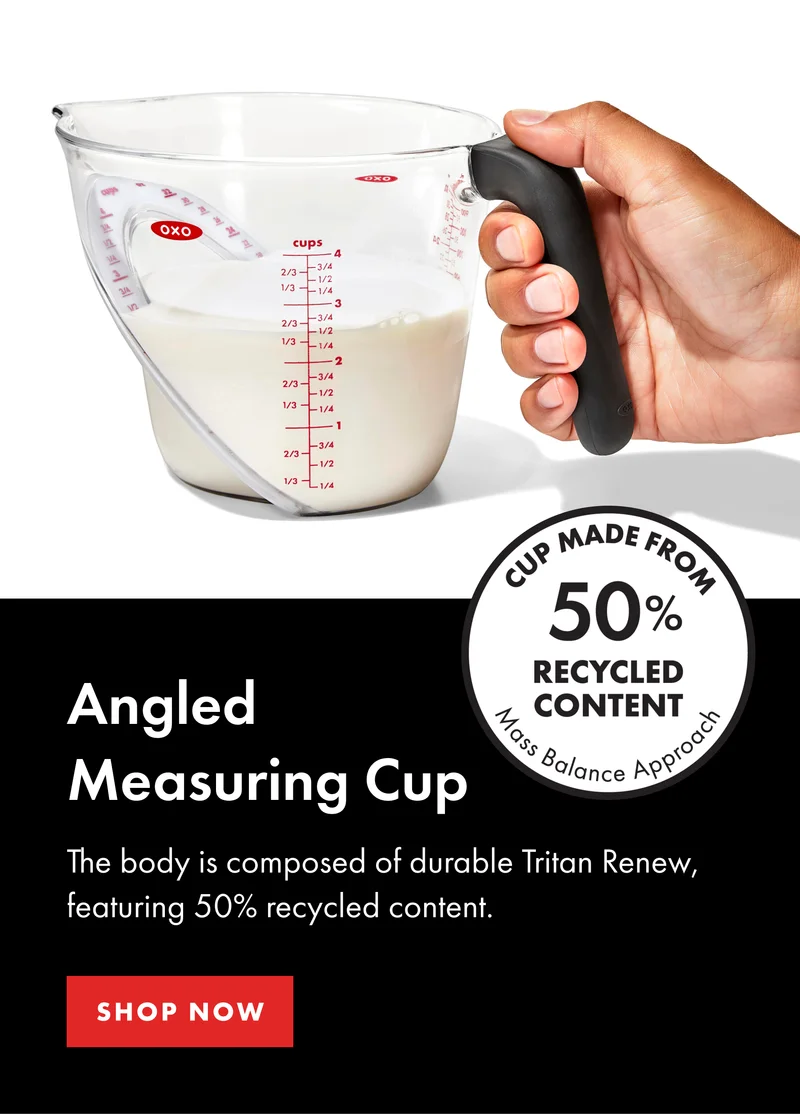 Angled Measuring Cup. The body is composed of durable Tritan Renew, featuring 50% recycled content. | SHOP NOW