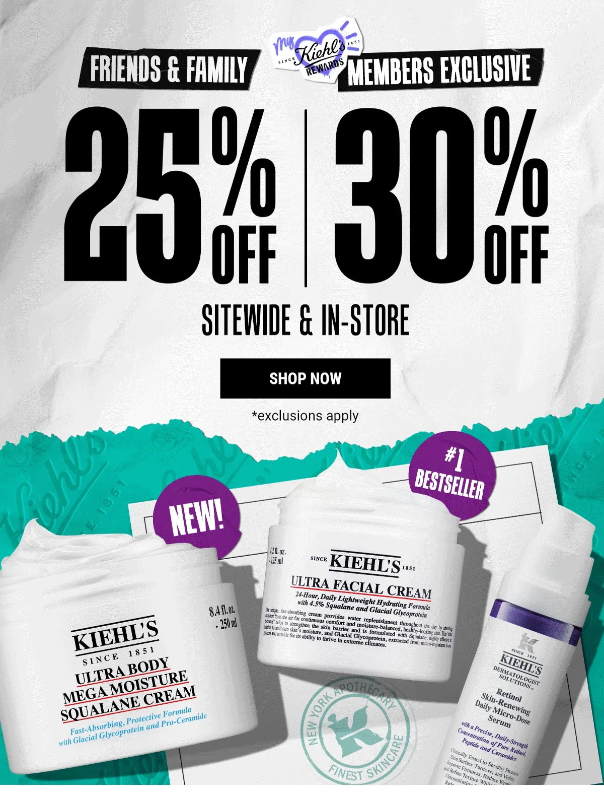 FRIENDS & FAMILY 25% OFF MEMBERS EXCLUSIVE 30% OFF