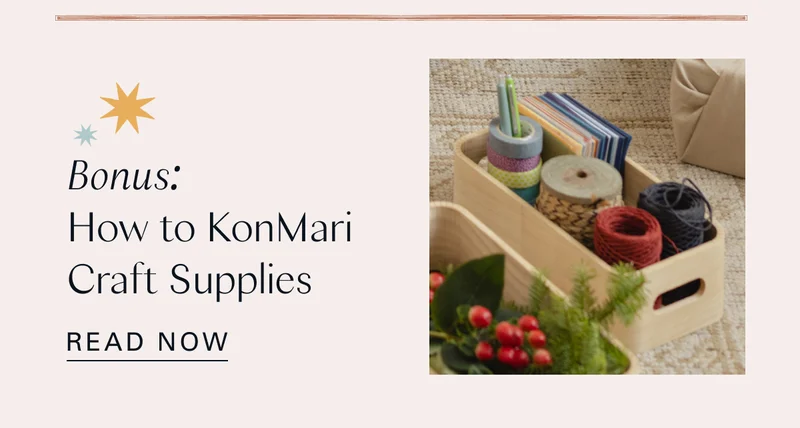 Bonus: How to KonMari Craft Supplies