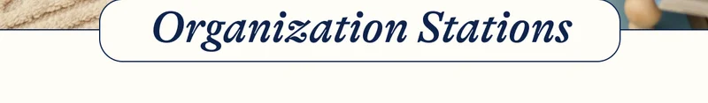 Organization Stations