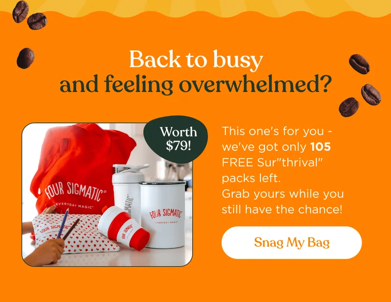Back to busy and feeling overwhelmed? | This one's for you - we've got only 105 FREE Sur"thrival" packs left. Grab your while you still have the chance! | Snag My Bag