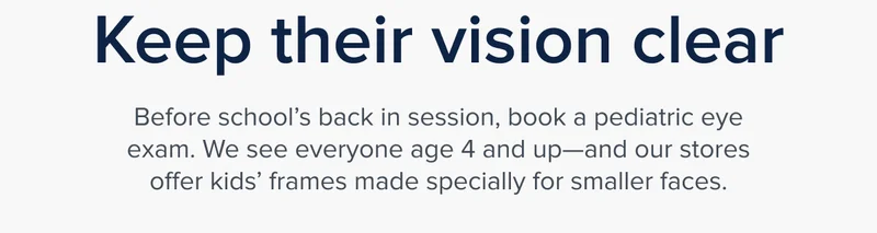 Keep their vision clear