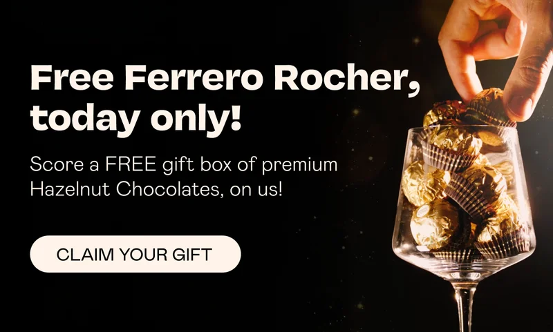 FREE Ferrero Rocher!