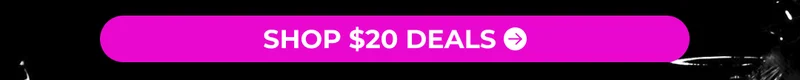 SHOP $20 DEALS