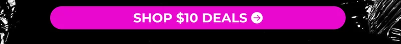 SHOP $10 DEALS