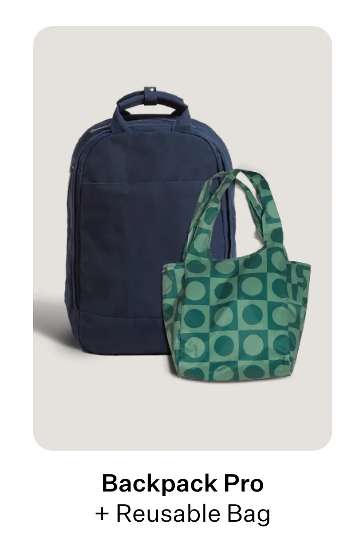 Backpack Pro + Reusable Bag