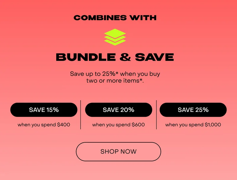 Combines with Bundle & Save.