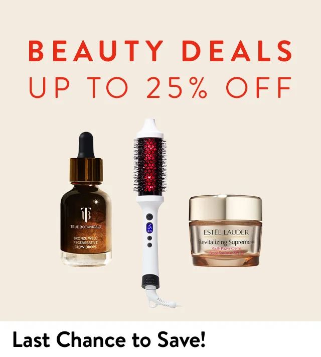 Beauty Deals up to 25% off; bronzing drops, hairstyling tool and moisturizer.