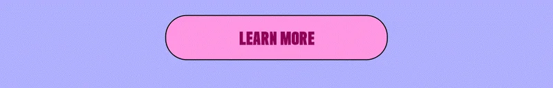LEARN MORE