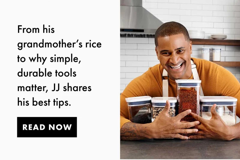 From his grandmother's rice to why simple, durable tools matter, JJ shares his best tips. | Shop Now
