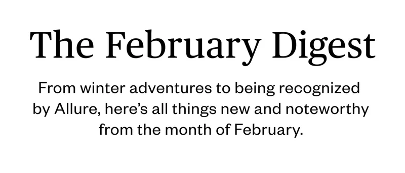 The February Digest