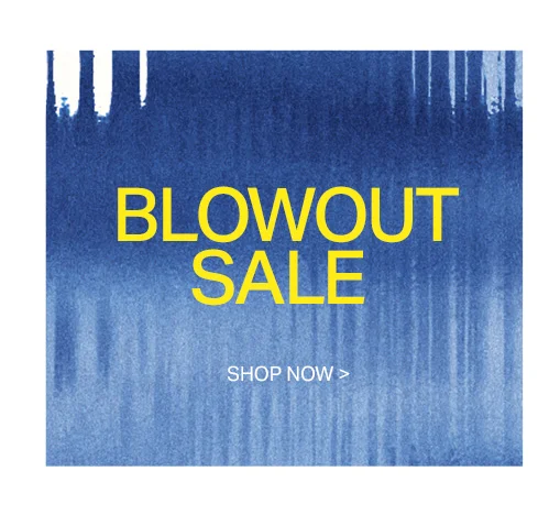 Abstract blue watercolor background with vertical texture. Large yellow "BLOWOUT SALE" text and "SHOP NOW >" for incredible deals.