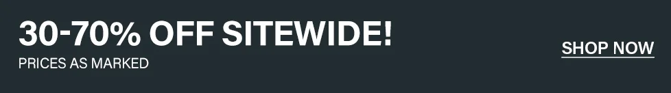 Dark grey banner with bold white text '30-70% OFF SITEWIDE! PRICES AS MARKED'. 'SHOP NOW' promotes this extensive discount sale.