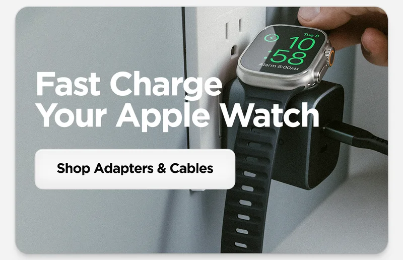 Fast charge your Apple Watch. Shop Adapters and Cables