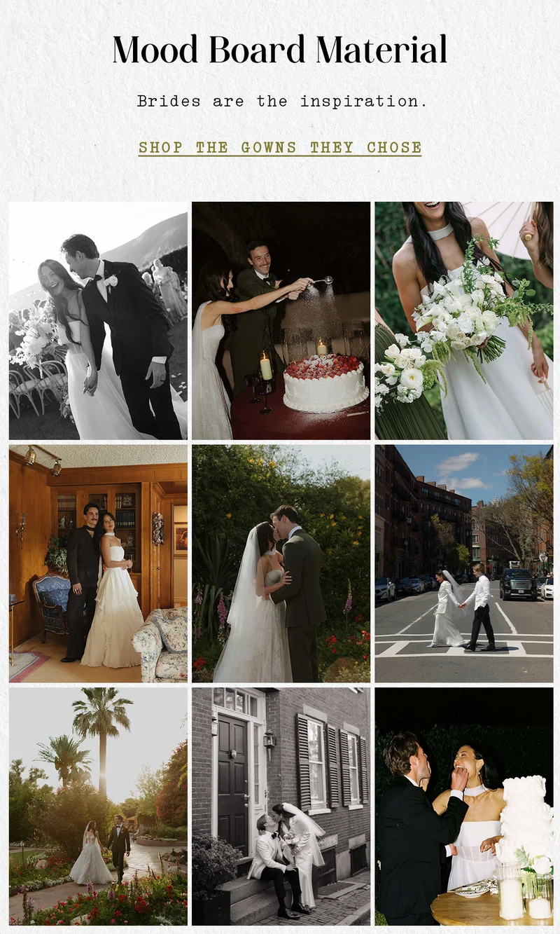 Mood board material. Brides are the inspiration. Shop the gowns they chose.