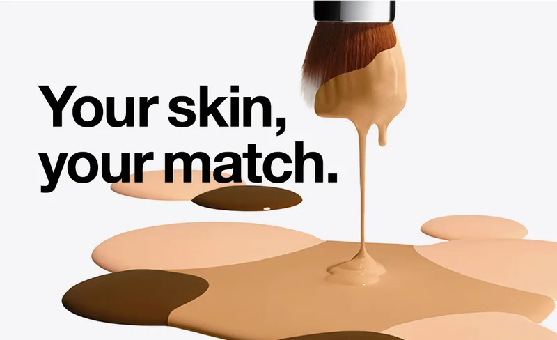 Your skin, your match.