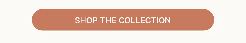 Shop the Collection