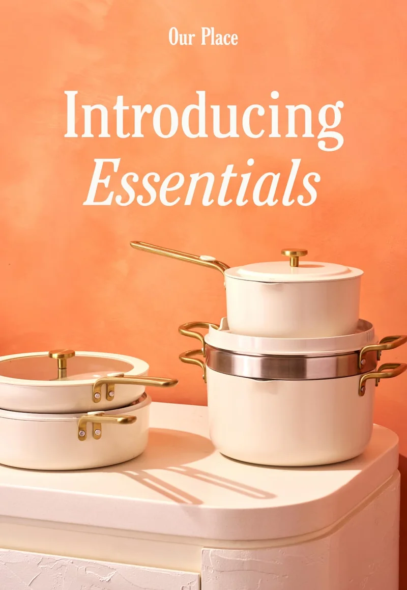 Our Place - Introducing Essentials