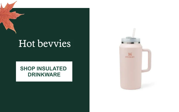 Hot bevvies. Click here to SHOP INSULATED DRINKWARE