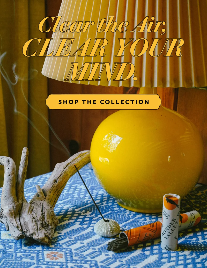 Clear the air, clear your mind.  Shop the Collection