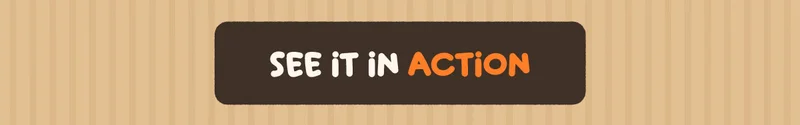 See it in action!