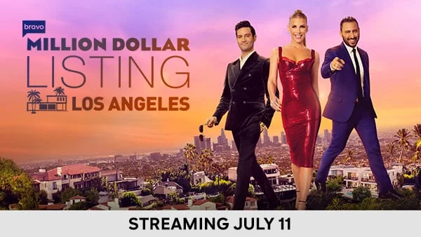 Million Dollar Listing: Los Angeles - STREAMING JULY 11